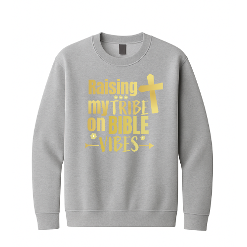 Crewneck Sweatshirt - Raising my Tribe (Grey)
