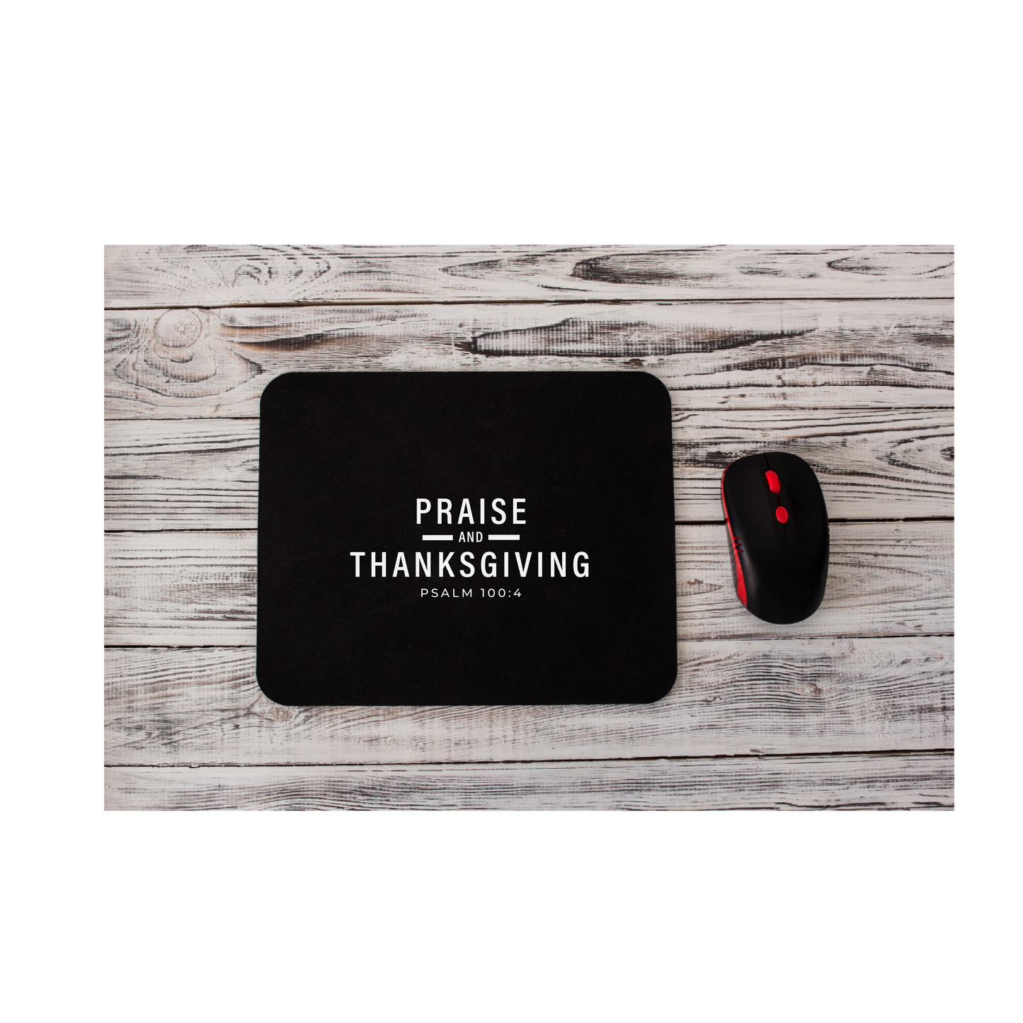Praise & Thanksgiving - MOUSE PADS