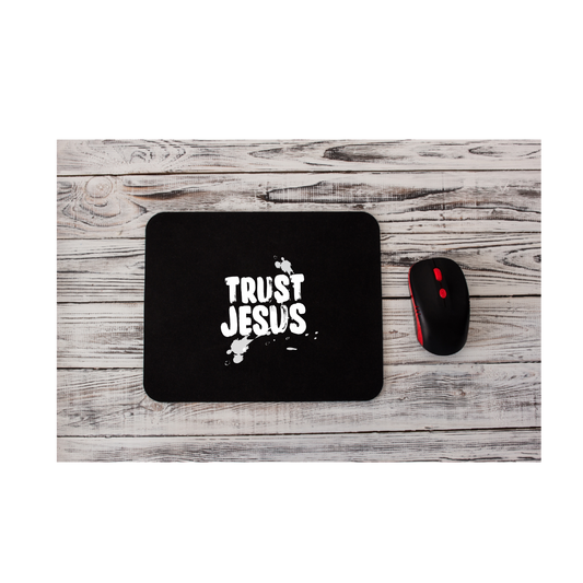 Trust Jesus (Splashes) MOUSE PAD