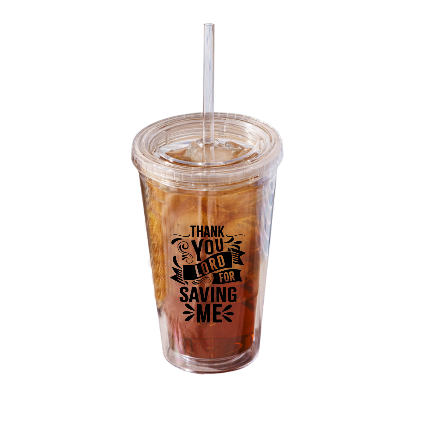 Thank You Lord for Saving Me - ACRYLIC TUMBLERS